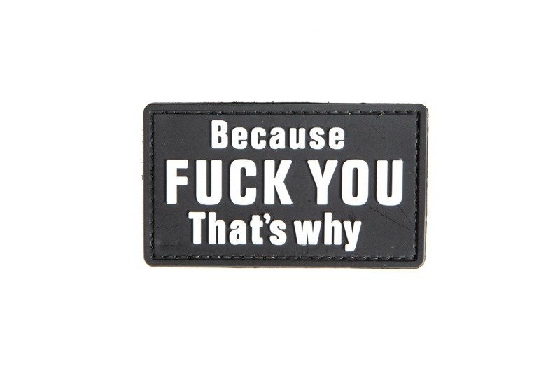 Naszywka 3D - Because Fuck you (GFT-30-027007)