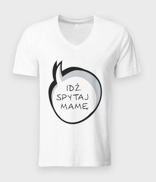 Koszulka męska v-neck Idź spytaj mamę