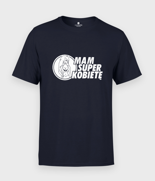 Koszulka męska Mam super kobietę