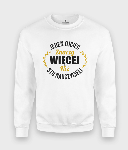 Bluza klasyczna Jeden Ojciec Znaczy Więcej