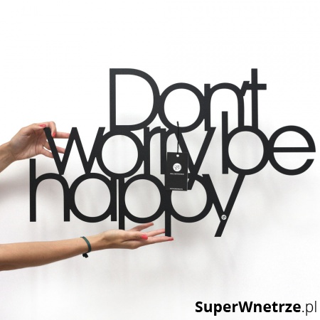 Napis 3D na ścianę DekoSign DON`T WORRY BE HAPPY czarny