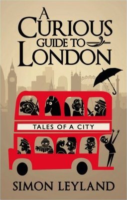 A Curious Guide to London