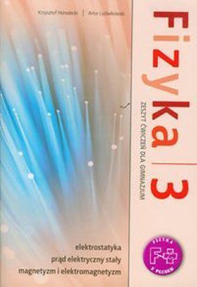 Fizyka GIM 3 ćw. wyd. 2010