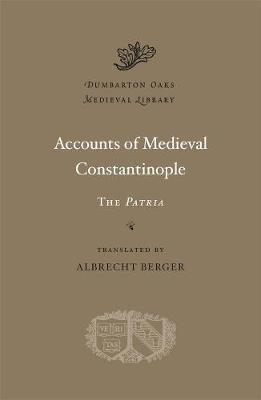 Accounts of Medieval Constantinople