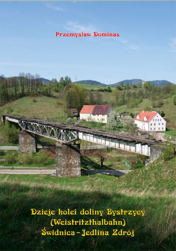 Dzieje kolei doliny Bystrzycy (121550)