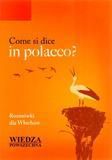 Come si dice in polacco? Rozmówki dla Włochów
