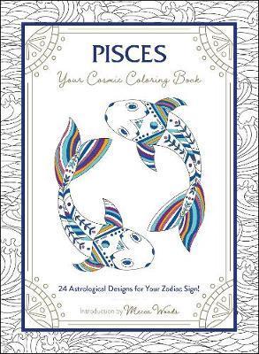 Pisces: Your Cosmic Coloring Book