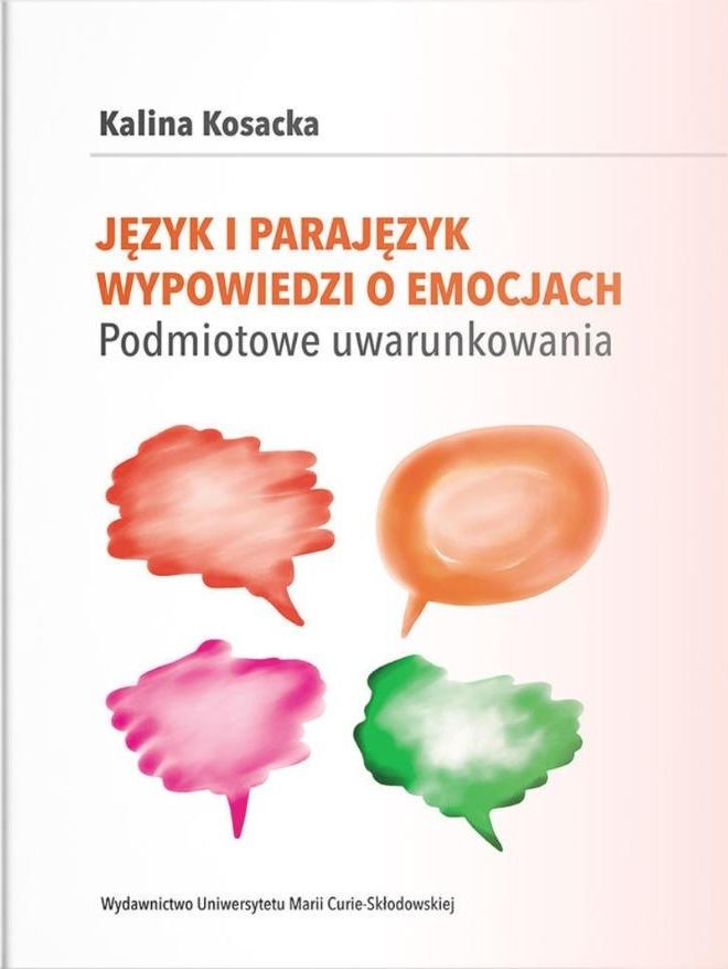 Język i parajęzyk wypowiedzi o emocjach