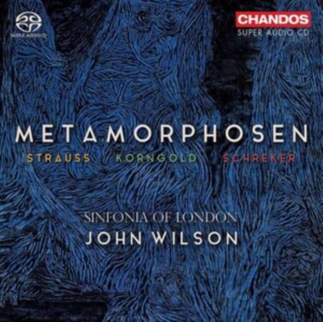 Strauss/Korngold/Schreker: Metamorphosen