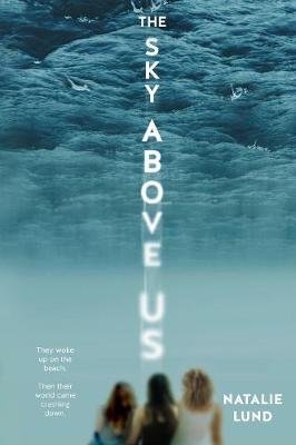 The Sky Above Us