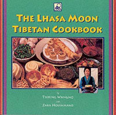 The Lhasa Moon Tibetan Cookbook