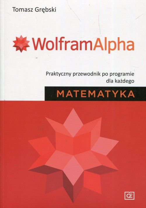 Wolfram Alpha. Praktyczny przewodnik...