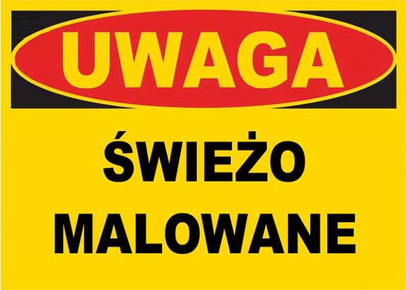 Mój dom Bto-24 - Znak - Tablica Budowlana Świeżo Malowane