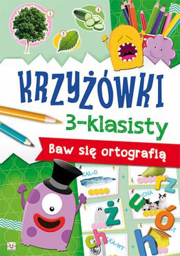 Krzyżówki 3-klasisty. Baw się ortografią (201664)