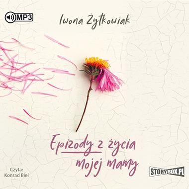 Epizody z życia mojej mamy audiobook
