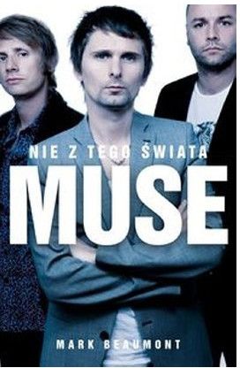 Muse. Nie z tego świata