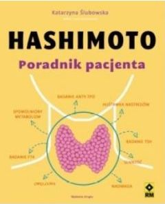 Hashimoto. Poradnik pacjenta