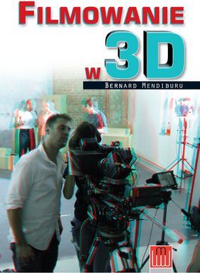 Filmowanie w 3D