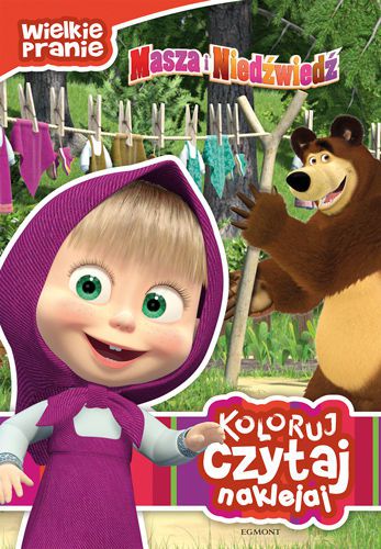 Egmont Koloruj, czytaj, naklejaj. Masza i Niedźwiedź: Wielkie pranie