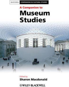 Companion to Museum Studies