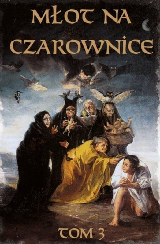 Młot Na czarownice T.3 Język Współczesny