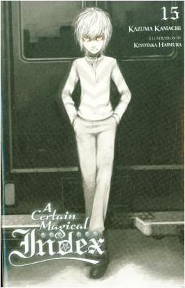 A Certain Magical Index, Vol. 15 (light novel)