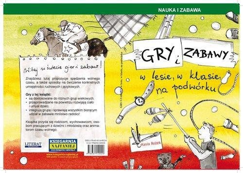 Gry i zabawy w lesie, w klasie, na podwórku