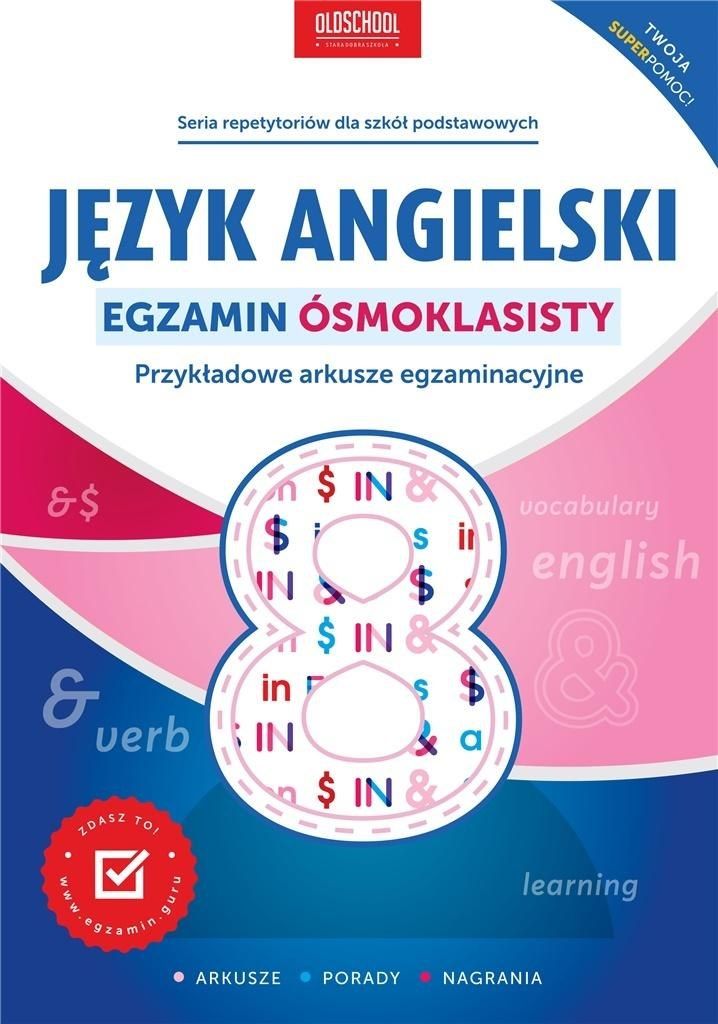 Język angielski. Egzamin ósmoklasisty w.2021