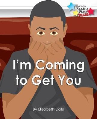 I'm Coming To Get you