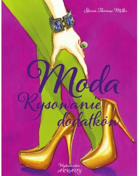 Moda. Rysowanie dodatków