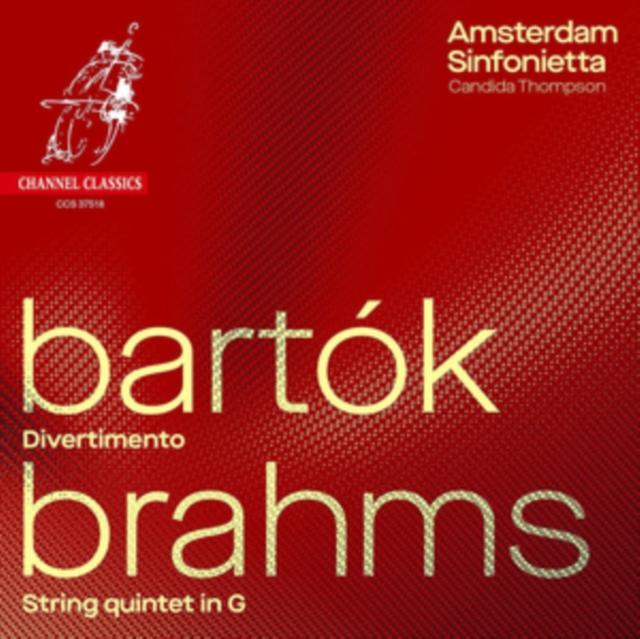 Bartók: Divertimento/Brahms: String Quintet in G