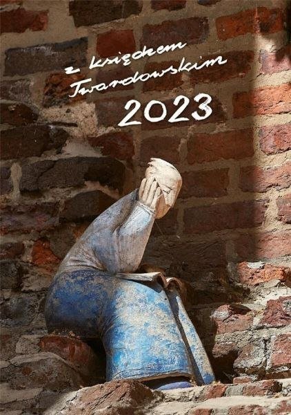 Wydawnictwo Diecezjalne i Drukarnia w Sandomi Kalendarz 2023 z ks. Twardowskim - czytelnik