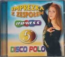 IMPRESS Imprezka z Zespołem 5 (CD)