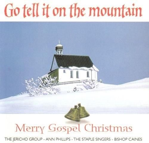 Go Tell It To The Mountain CD
