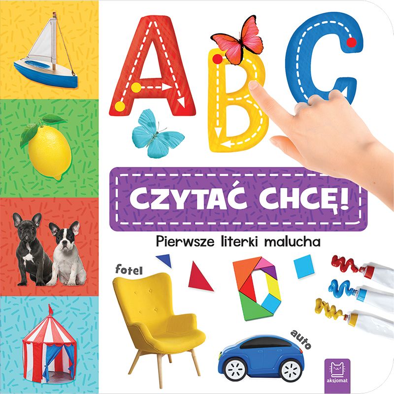 A, B, C – czytać chcę! Pierwsze literki malucha