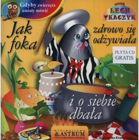 Jak foka zdrowo się odżywiała i o siebie dbała + CD