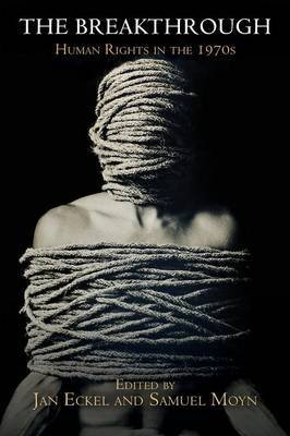 The Breakthrough: Human Rights in the 197s