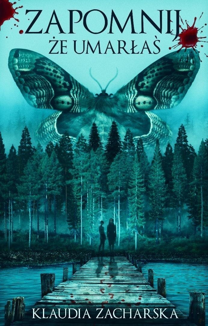 Zapomnij, że umarłaś