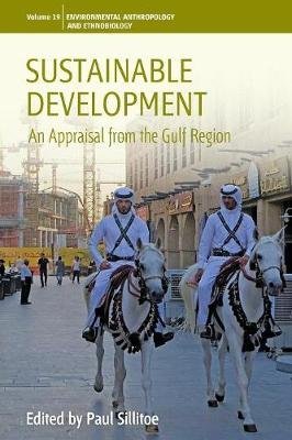 Sustainable Development: An Appraisal from the Gulf Region