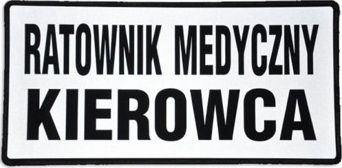 Polska Firma Emblemat RATOWNIK MEDYCZNY KIEROWCA odblaskowy na rzepie 31 x 15 cm NOWY