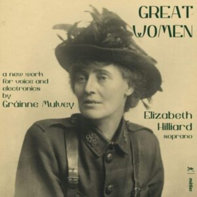 Grinne Mulvey: Great Women