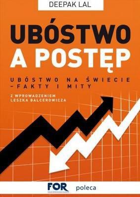 Ubóstwo a postęp. Ubóstwo na świecie – fakty i mity