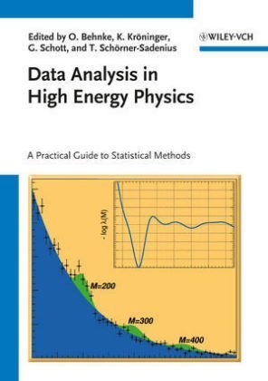 Data Analysis in High Energy Physics - A Practical Guide to Statistical Methods