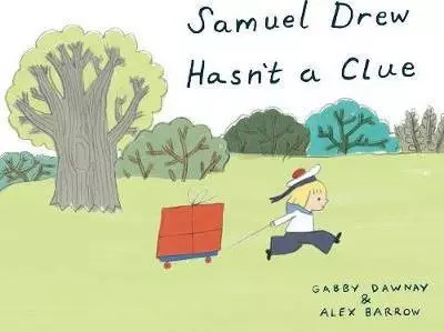 Samuel Drew Hasnt a Clue