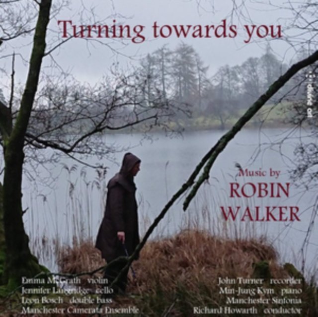 Robin Walker: Turning Towards You