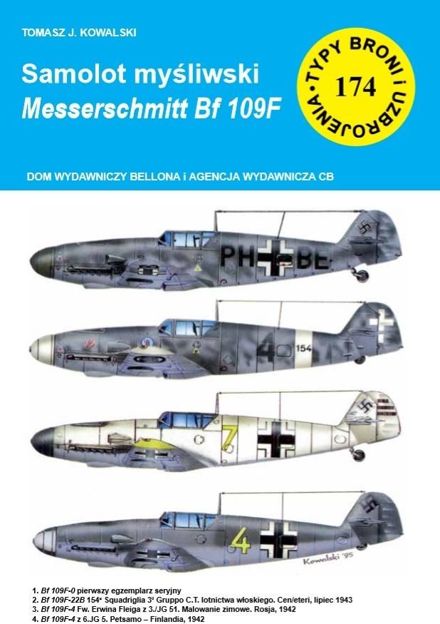Typy broni i uzbrojenia, nr 174. Samolot mysliwski messerschmitt bf 109 f