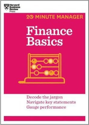 Finance Basics (HBR 20-Minute Manager Series)