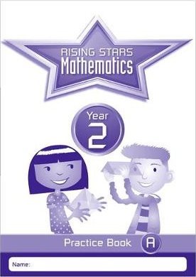 Rising Stars Mathematics Year 2 Practice Book A