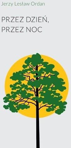 Stowarzyszenie Pisarzy Polskich Przez dzień, przez noc