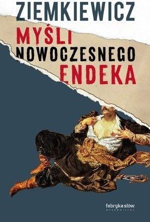 Myśli nowoczesnego endeka